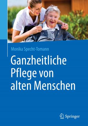 Book cover of Ganzheitliche Pflege von alten Menschen