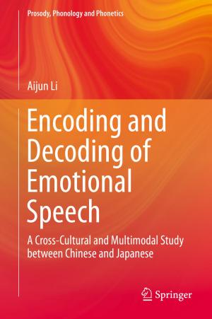 Cover of the book Encoding and Decoding of Emotional Speech by Franz Kronthaler