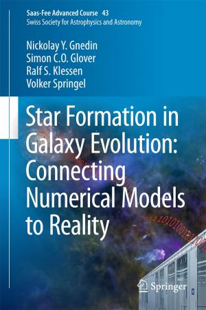 Cover of the book Star Formation in Galaxy Evolution: Connecting Numerical Models to Reality by 