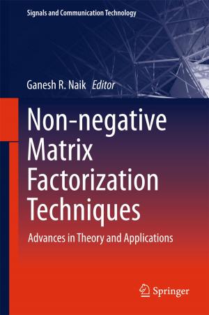 Cover of the book Non-negative Matrix Factorization Techniques by Manfred Broy, Marco Kuhrmann