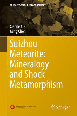 Cover of the book Suizhou Meteorite: Mineralogy and Shock Metamorphism by Joan C. Vilanova, José Martel, Rosa Mónica Rodrigo