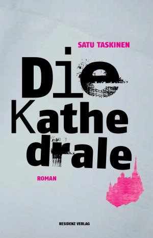 Cover of the book Die Kathedrale by Barbara Frischmuth, Julian Schutting