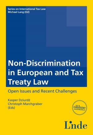 Cover of the book Non-Discrimination in European and Tax Treaty Law by Robin Damberger, Daniela Arth, Daniel Gilhofer, Nadja Jagschi, Lisa-Maria Grob, Benedikt Hörtenhuber