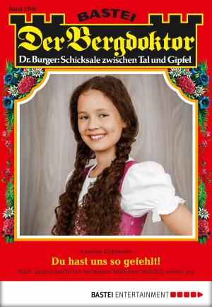 Cover of the book Der Bergdoktor - Folge 1780 by Daniela Sandow