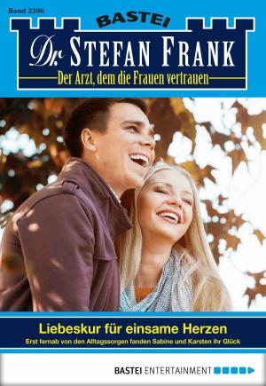 Cover of the book Dr. Stefan Frank - Folge 2306 by Verena Kufsteiner