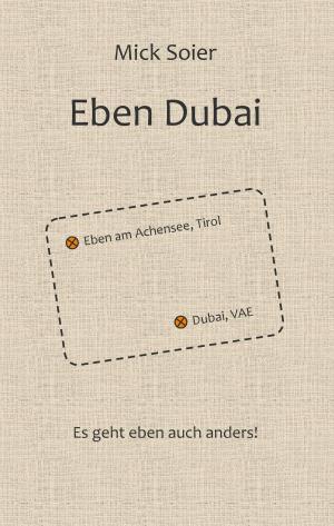 Cover of the book Eben Dubai by Kim Sindberg