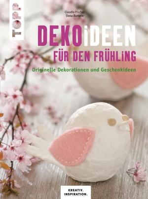 Book cover of Dekoideen für den Frühling