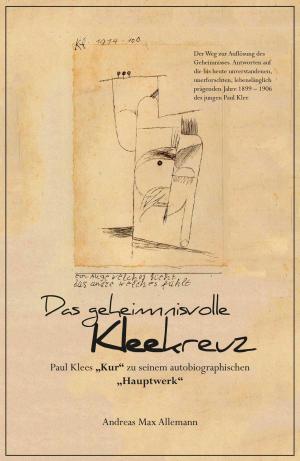Cover of the book Das geheimnisvolle Kleekreuz by Alessandro Dallmann