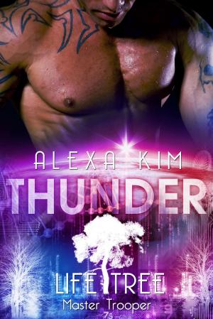 Cover of the book Thunder (Life Tree - Master Trooper) Band 5 by Kai Althoetmar