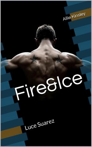 Cover of the book Fire&Ice 9 - Luce Suarez by Heike Rau