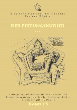 Cover of the book Der Festungskurier by Harry Eilenstein