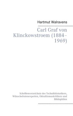 Cover of the book Carl Graf von Klinckowstroem (1884–1969) by Matthias Röhe