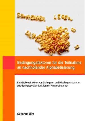 Cover of the book Bedingungsfaktoren für die Teilnahme an nachholender Alphabetisierung by Edgar Wallace