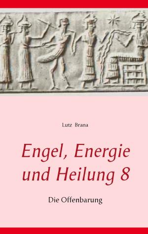 bigCover of the book Engel, Energie und Heilung 8 by 