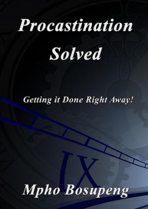 Cover of the book Procastination Solved by Daniel Turner