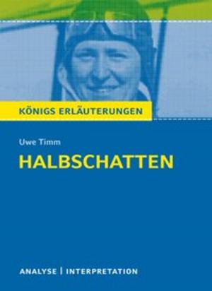 Cover of the book Halbschatten by Rüdiger Bernhardt, Johann Wolfgang von Goethe