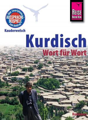 Book cover of Reise Know-How Sprachführer Kurdisch - Wort für Wort: Kauderwelsch-Band 94