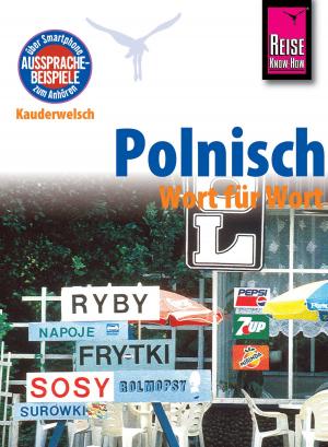 Cover of the book Reise Know-How Sprachführer Polnisch - Wort für Wort: Kauderwelsch-Band 35 by Hans-Jürgen Fründt