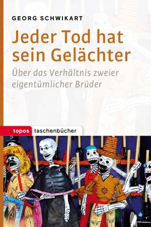 Cover of the book Jeder Tod hat sein Gelächter by Bernardin Schellenberger