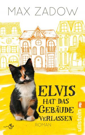 Cover of the book Elvis hat das Gebäude verlassen by Mikaela Bley