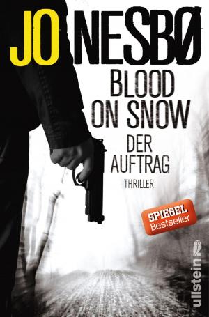 Cover of the book Blood on Snow. Der Auftrag by James Ellroy