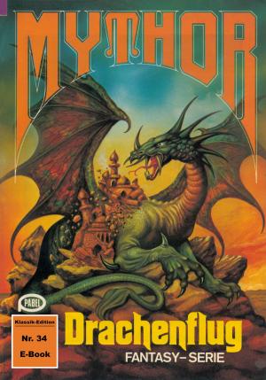 Cover of the book Mythor 34: Drachenflug by Kurt Brand