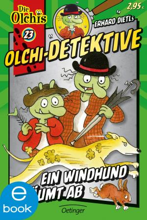 Cover of the book Olchi-Detektive. Ein Windhund räumt ab by Christine Nöstlinger