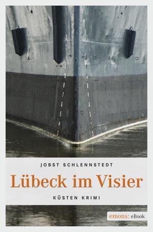 Cover of the book Lübeck im Visier by Nicola Förg