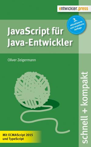 Cover of the book JavaScript für Java-Entwickler by Philipp Eger