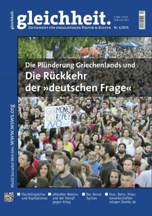 Cover of the book Die Plünderung Griechenlands und die Rückkehr der 'deutschen Frage' by David North, Ulrich Rippert, Johannes Stern, Christoph Vandreier