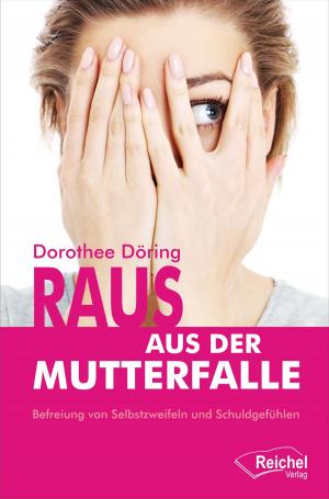 Cover of the book Raus aus der Mutterfalle by Brunhild Börner-Kray