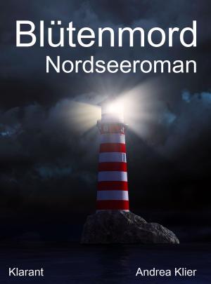 Cover of the book Blütenmord. Ostfrieslandkrimi by Anna Loyelle