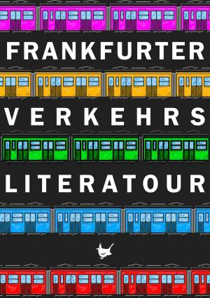 Cover of the book Frankfurter Verkehrsliteratour by Kerstin Fischer, Grit Peschke