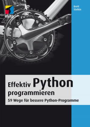 Cover of the book Effektiv Python programmieren by Holger Hinzberg