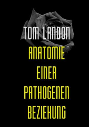 Book cover of Anatomie einer pathogenen Beziehung