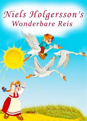 Cover of Niels Holgersson's Wonderbare Reis - Geïllustreerde uitgave Nils Holgersson