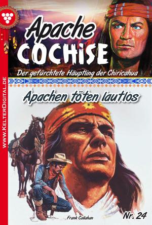 Cover of the book Apache Cochise 24 – Western by Eva-Maria Horn