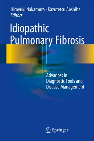 Cover of the book Idiopathic Pulmonary Fibrosis by Tetsuo Yanagi