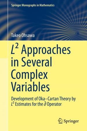 Cover of the book L² Approaches in Several Complex Variables by Takako Fujiwara-Greve