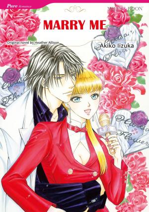 Cover of the book MARRY ME (Mills & Boon Comics) by Anne Herries