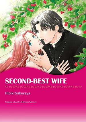 Cover of the book SECOND-BEST WIFE (Mills & Boon Comics) by Christine Flynn