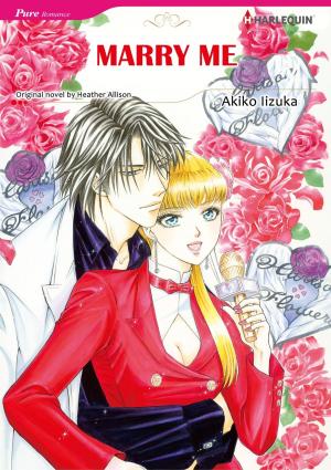 Cover of the book MARRY ME (Harlequin Comics) by Karen Templeton