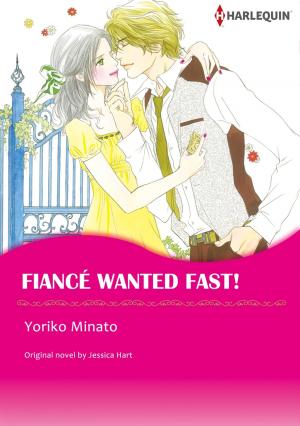 Cover of the book FIANCE WANTED FAST! (Harlequin Comics) by Pamela Britton