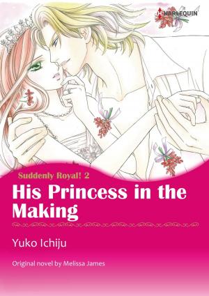 Cover of the book HIS PRINCESS IN THE MAKING by Victoria Pade