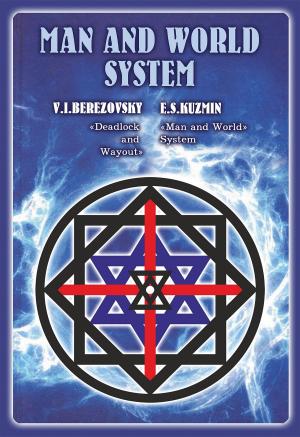 Cover of the book "Man and World System" by E.Kuzmin and V.Berezovsky by Tarthang Tulku