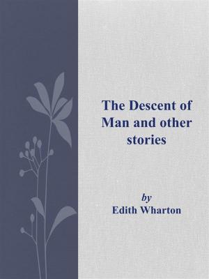 Cover of The Descent of Man and other stories