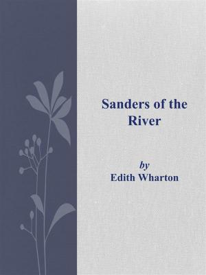 Cover of the book Sanders of the River by Wallace Edgar