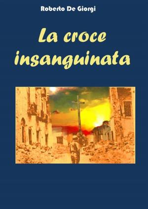Book cover of La Croce insanguinata