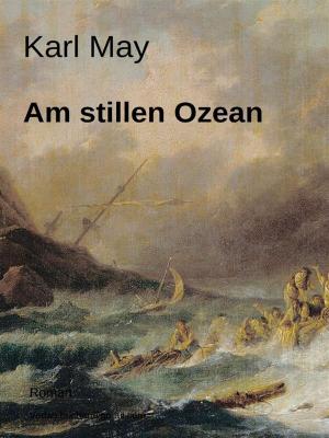 bigCover of the book Am Stillen Ozean by 
