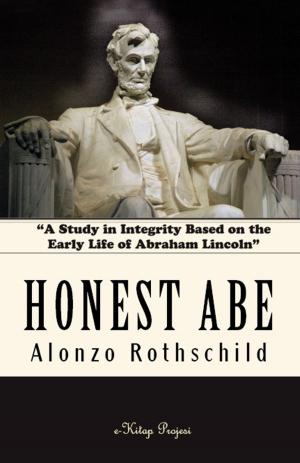 Cover of the book Honest Abe by Bernard Granville Baker